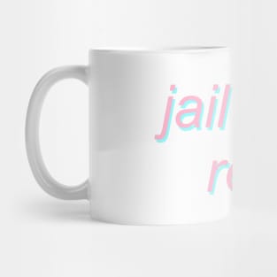 jail isn't real - pastel dril tweet Mug